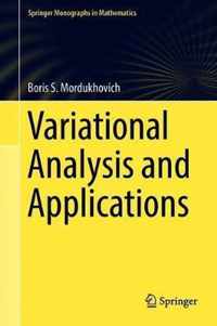 Variational Analysis and Applications