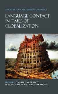 Language Contact in Times of Globalization