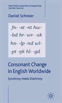 Consonant Change in English Worldwide