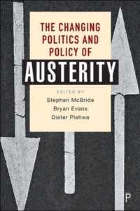 The Changing Politics and Policy of Austerity