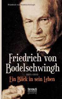 Friedrich Bodelschwingh (1831-1910)