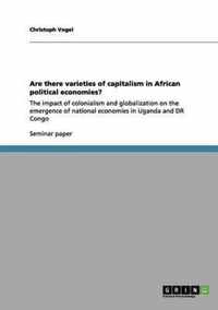 Are there varieties of capitalism in African political economies?
