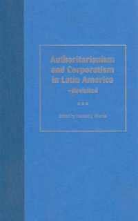 Authoritarianism and Corporatism in Latin America