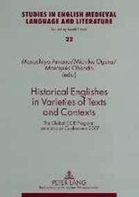 Historical Englishes in Varieties of Texts and Contexts