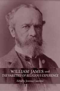 William James and The Varieties of Religious Experience