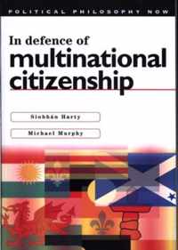 In Defence of Multinational Citizenship