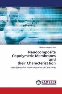 Nanocomposite Copolymeric Membranes and their Characterization