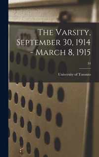 The Varsity, September 30, 1914 - March 8, 1915; 34