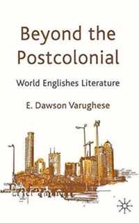 Beyond the Postcolonial