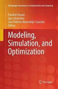 Modeling, Simulation, and Optimization