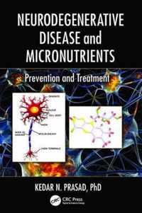 Neurodegenerative Disease and Micronutrients