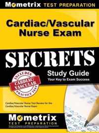 Cardiac/Vascular Nurse Exam Secrets Study Guide