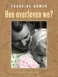 Hoe overleven we?