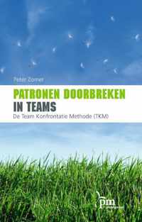 PM-reeks  -   Patronen doorbreken in teams