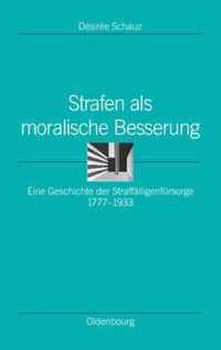 Strafen ALS Moralische Besserung