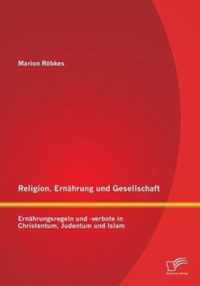 Religion, Ernahrung und Gesellschaft