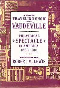 From Traveling Show to Vaudeville