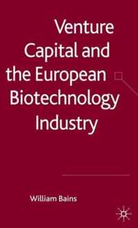 Venture Capital and the European Biotechnology Industry