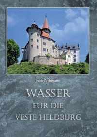 Wasser fur die Veste Heldburg