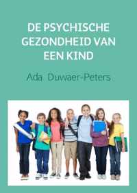 De psychische gezondheid van een kind