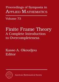 Finite Frame Theory