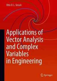 Applications of Vector Analysis and Complex Variables in Engineering