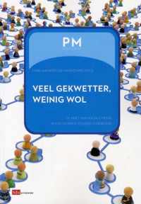 Veel gekwetter, weinig wol