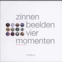 Zinnen Beelden - Vier Momenten