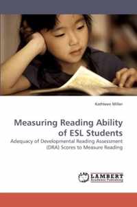 Measuring Reading Ability of ESL Students