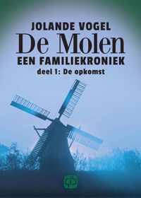 De molen 1 De opkomst