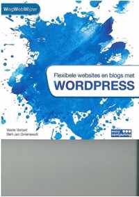 Flexibele websites en blogs met WordPress