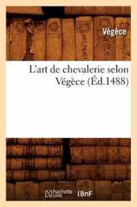 L'Art de Chevalerie Selon Vegece (Ed.1488)