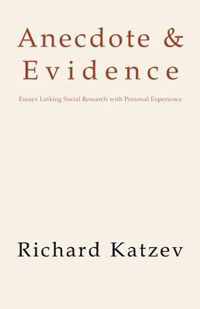 Anecdote & Evidence