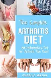 Arthritis Diet: Anti-inflammatory Diet for Arthritis Pain Relief