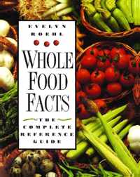 Whole Food Facts