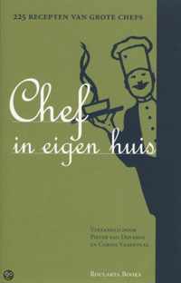 Chef In Eigen Huis