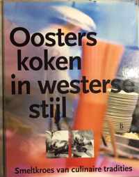 OOSTERS KOKEN IN WESTERSE STIJL