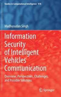 Information Security of Intelligent Vehicles Communication