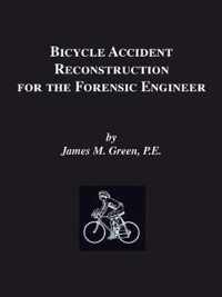 Bicycle Accident Reconstruction for the Forensic Engineer