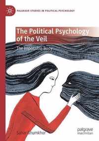 The Political Psychology of the Veil