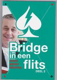 Bridge in een Flits Deel 2