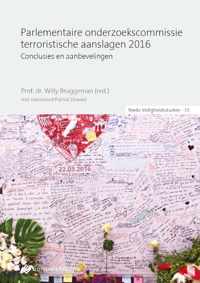 Veiligheidsstudies, nr. 16 0 -   Parlementaire onderzoekscommissie terroristische aanslagen 2016