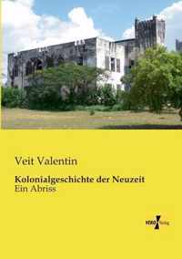 Kolonialgeschichte der Neuzeit