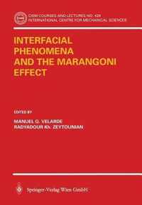 Interfacial Phenomena and the Marangoni Effect