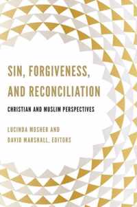 Sin, Forgiveness, and Reconciliation