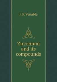 Zirconium and its compounds