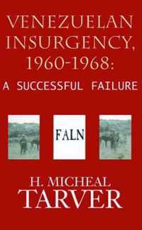 Venezuelan Insurgency, 1960-1968