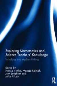 Exploring Mathematics and Science Teachers' Knowledge