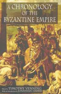 A Chronology of the Byzantine Empire