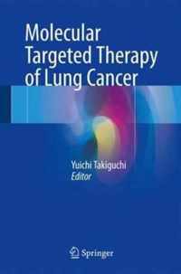 Molecular Targeted Therapy of Lung Cancer